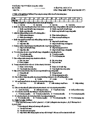 Đề kiểm tra học kỳ 2 môn Công nghệ Lớp 12 - Trường THPT Trần Quang Diệu